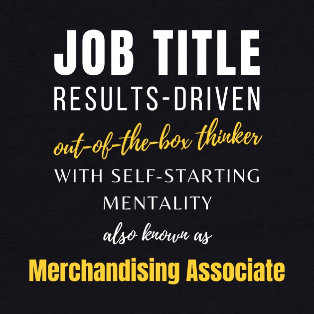 Merchandising Associate | Humor Coworker Work Working Punny by mounteencom